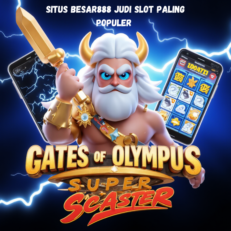 SITUS BESAR888 JUDI SLOT PALING POPULER